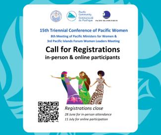 Name Call for registrations for the 15th Triennial Conference of Pacific Women and the 8th Meeting of Pacific Ministers for Women 2024